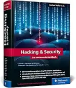 Hacking u. Security: Das umfassende Hacking-Handbuch mit über 1.000 Seiten Profiwissen. 3., aktua...