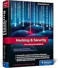 Hacking u. Security: Das umfassende Hacking-Handbuch mit über 1.000 Seiten Profiwissen. 3., aktua...